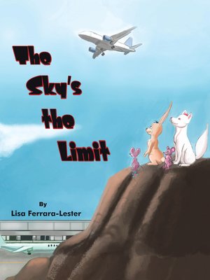cover image of The Skys the Limit